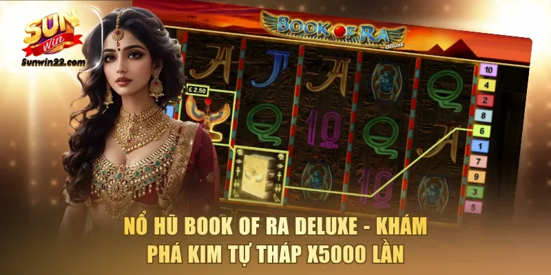 Nổ hũ Book of Ra Deluxe